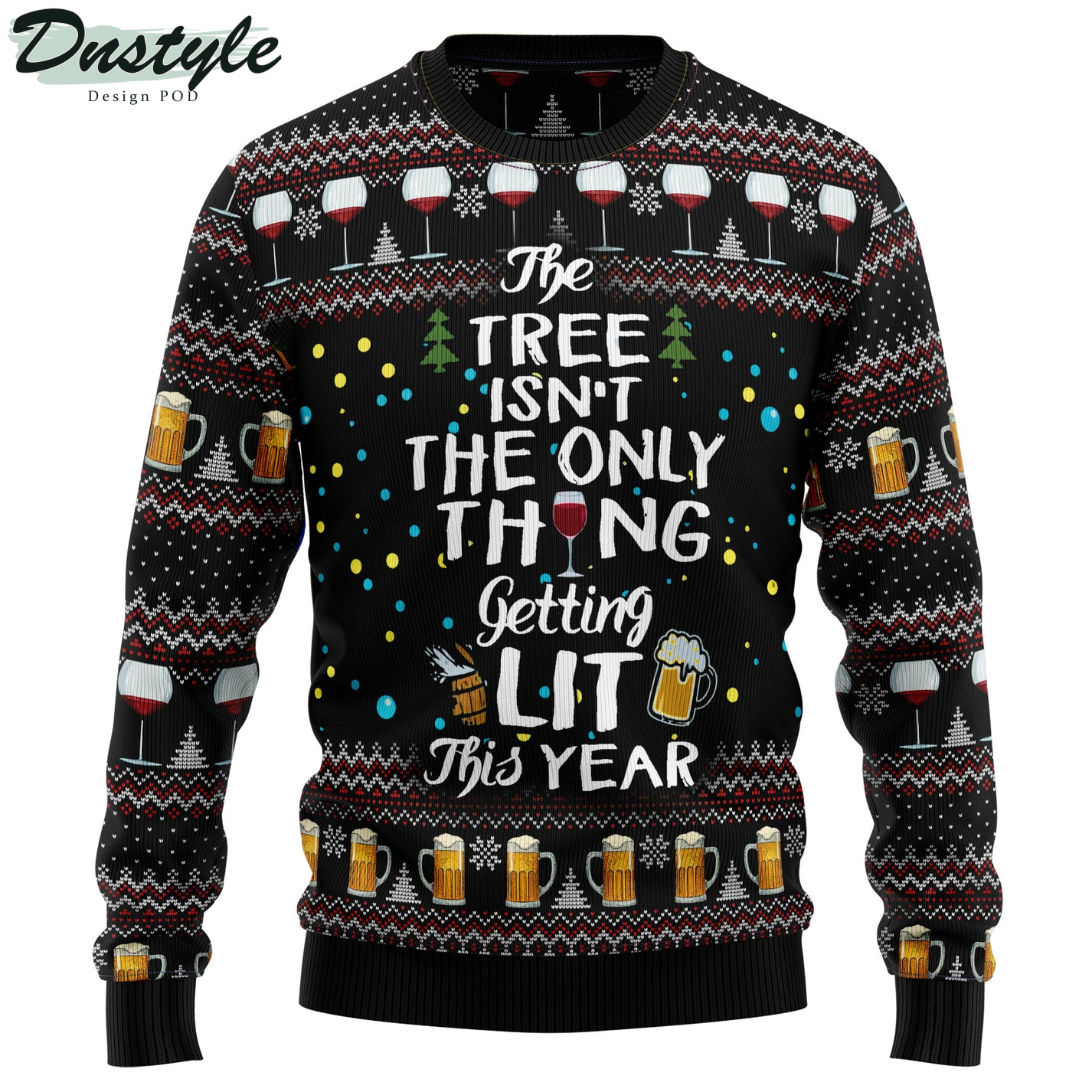The Tree Isn't The Only Thing Getting Ugly Christmas Sweater