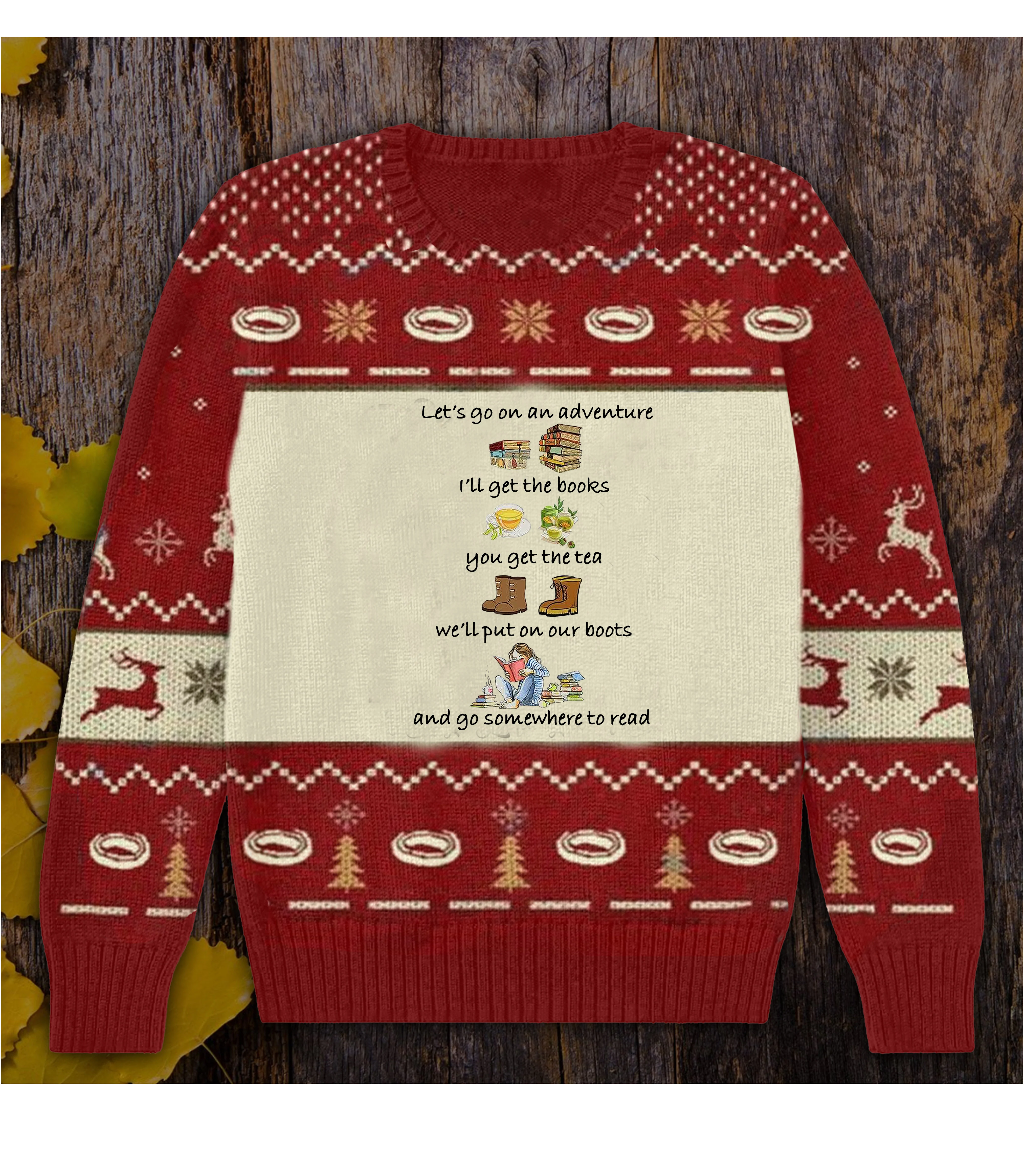Let's Go On An Adventure I’ll Get The Books Ugly Christmas Sweater 2