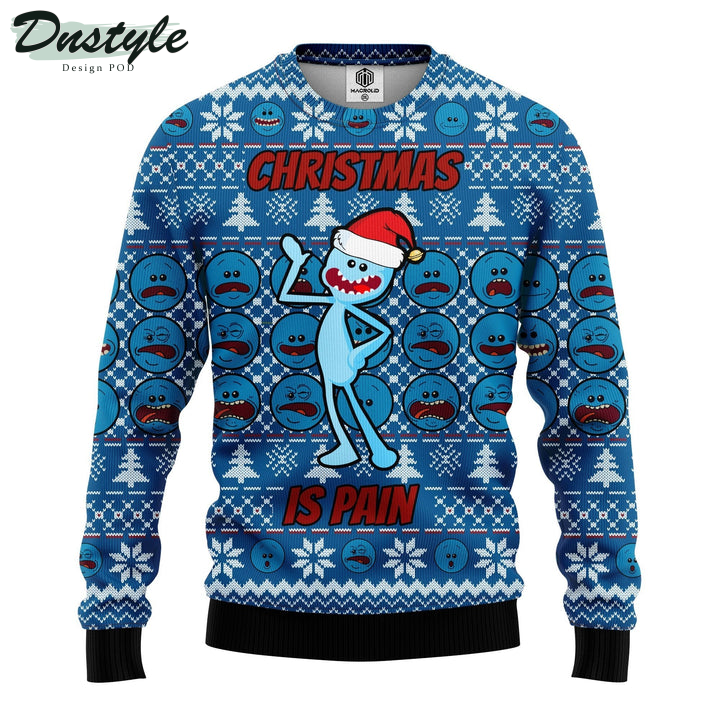Rick And Morty Meseeks Christmas Is Pain Blue Ugly Christmas Sweater