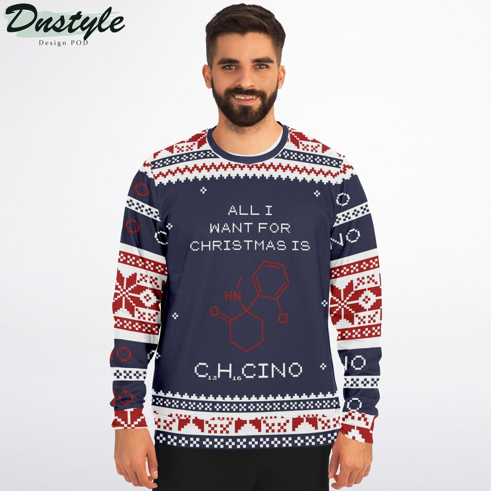 All I Want For Christmas C13H16ClNO 2022 Ugly Sweater