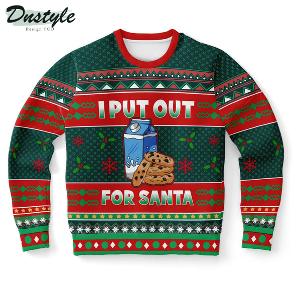 I Put Out For Santa Ugly Chrismas Sweater