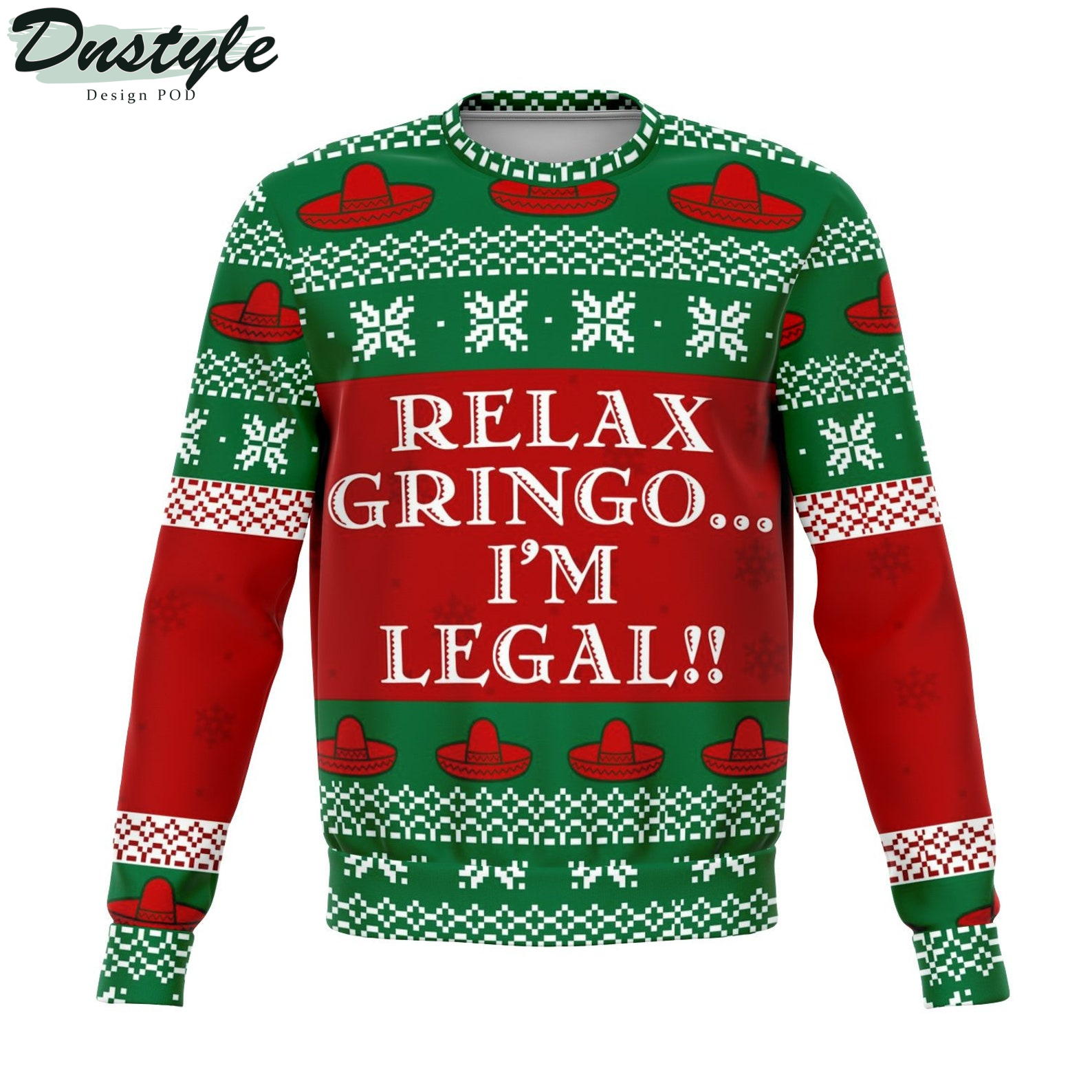 Relax Gringo I'm Legal 2022 Ugly Christmas Sweater
