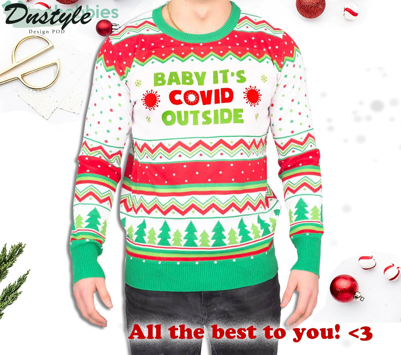 Baby It’s Covid Outside Ugly Christmas Sweater