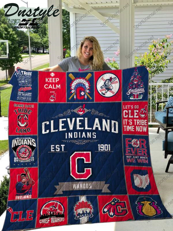 Cleveland Indians Est 1901 For Ever Not Just When We Win Quilt Blanket