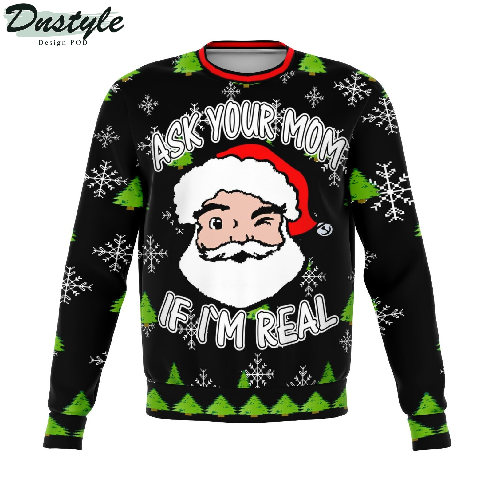 Ask your Mom If I'm Real 2022 Ugly Christmas Sweater