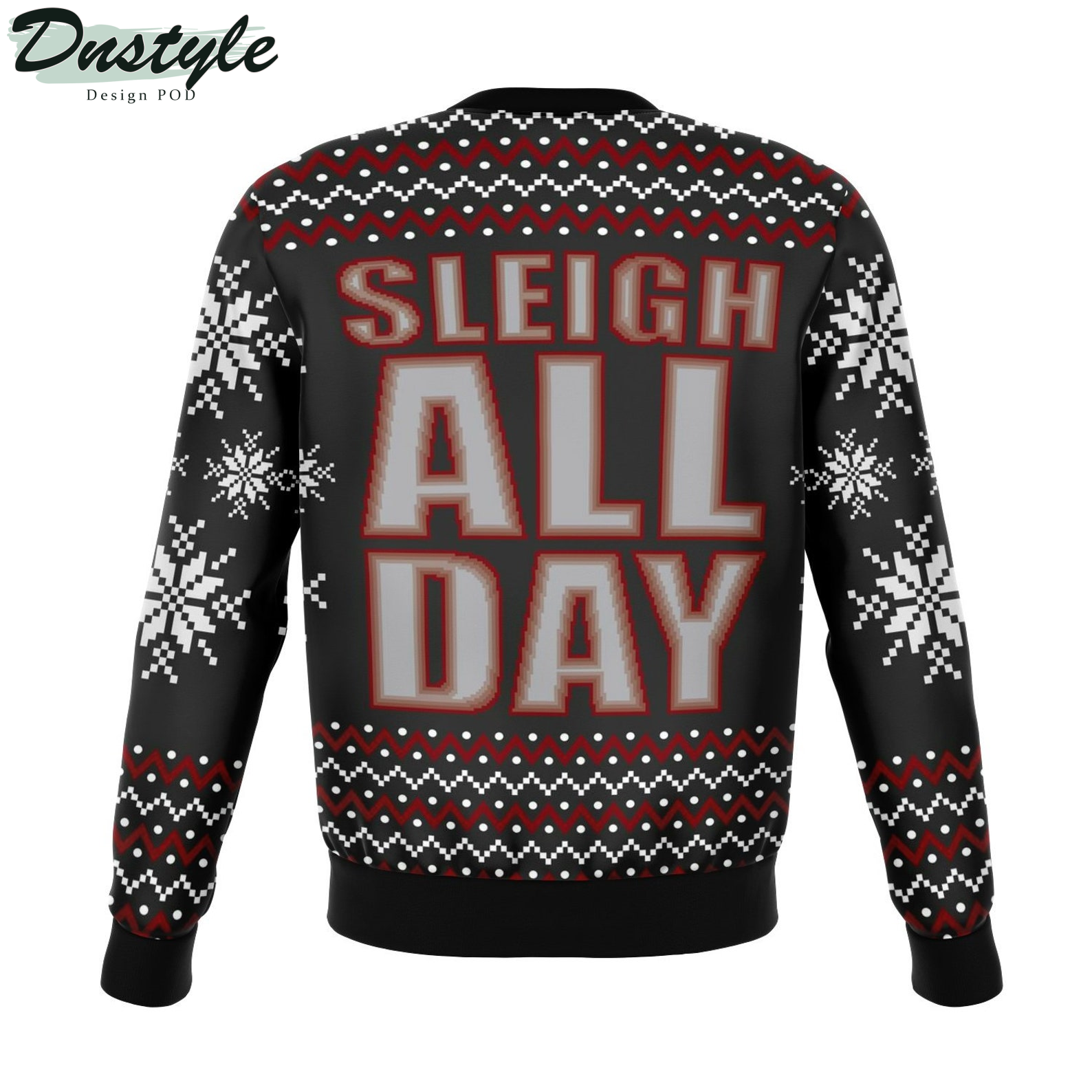 Sleigh All Day 2022 Ugly Christmas Sweater