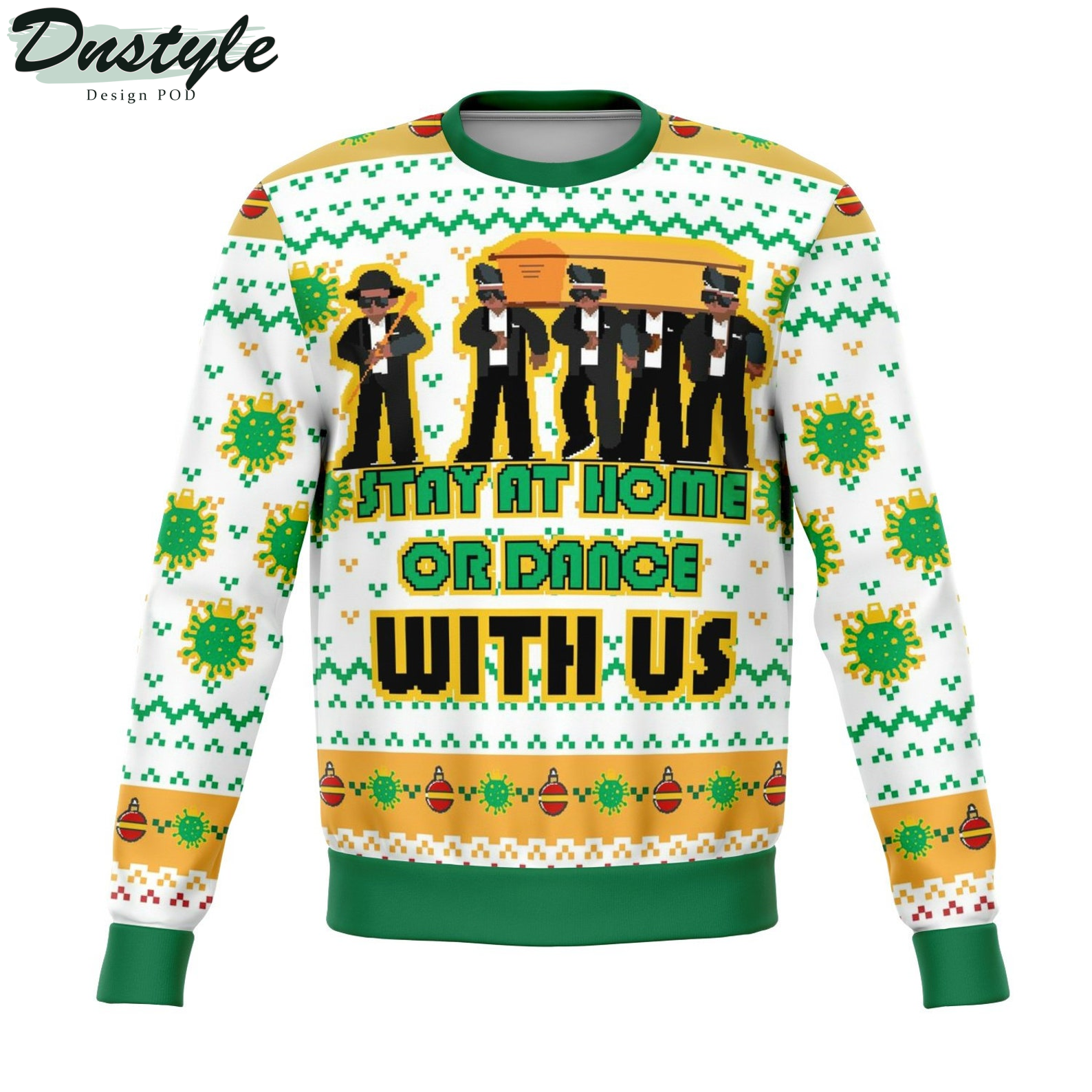 African Funeral Stay At Home Or Dance With Us 2022 Ugly Christmas Sweater