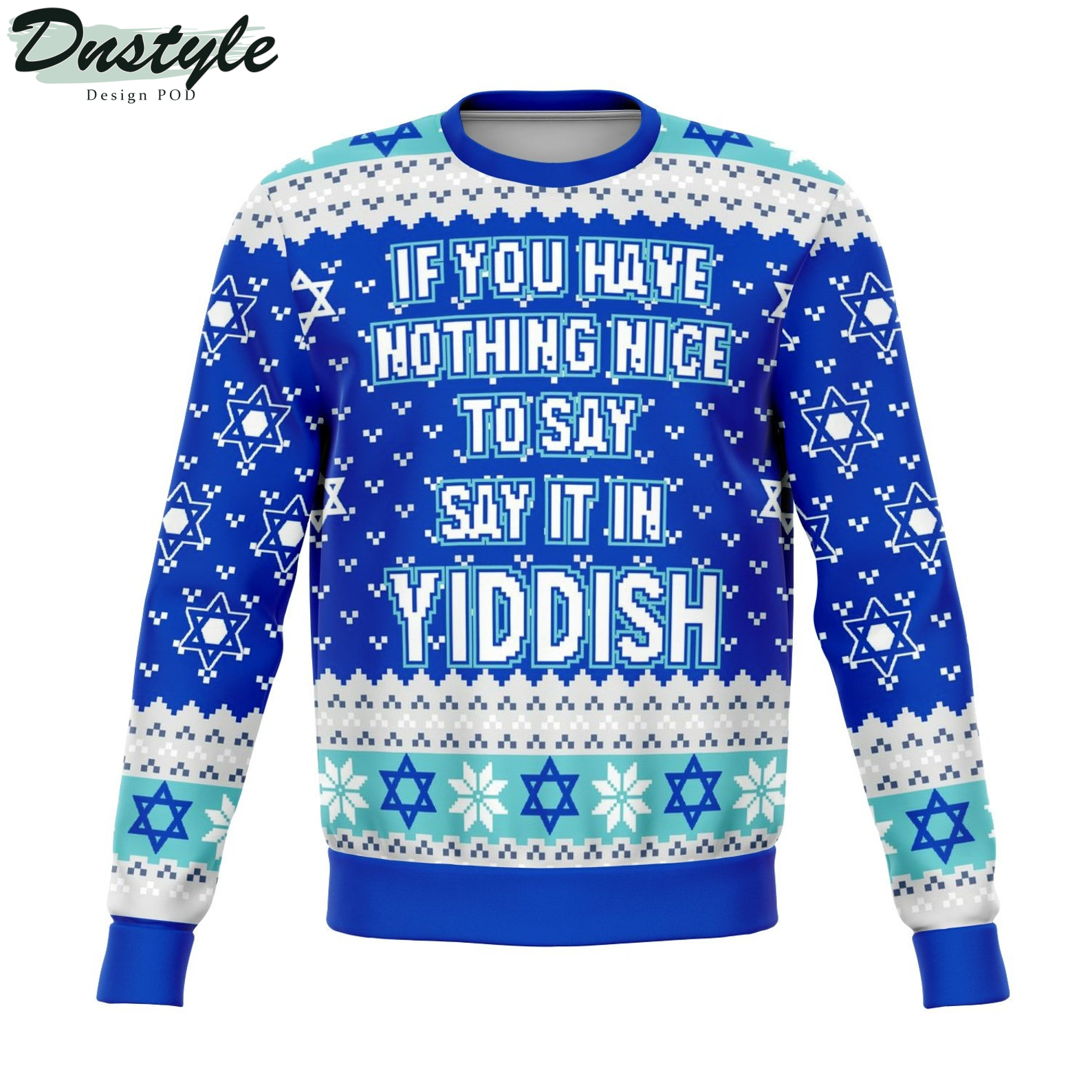 If You Have Nothing Nice To Say It In Yiddish 2022 Ugly Christmas Sweater